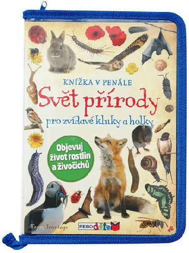 Svt prody pro zvdav kluky a holky - Rebo