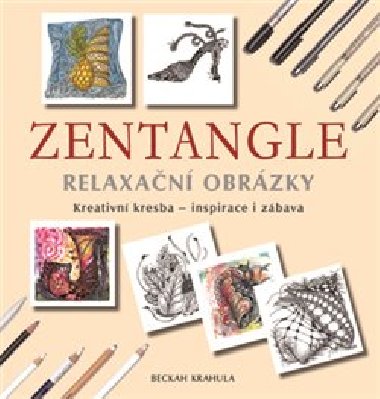 Zentangle - Relaxan obrzky - Beckah Krahula