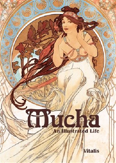 Mucha sein leben an illustrated life - Roman Neugebauer