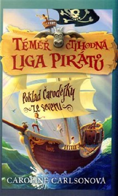 Tm ctihodn liga pirt - Poklad arodjky ze severu - Caroline Carlsonov
