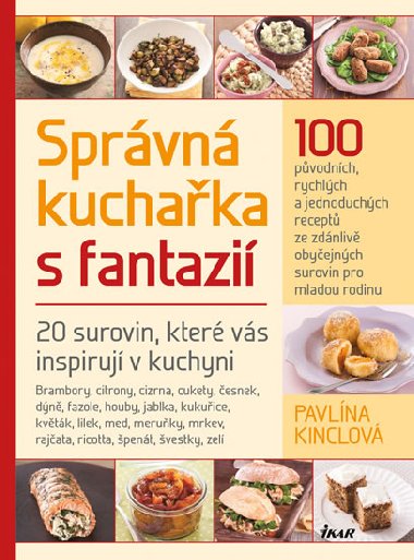 Sprvn kuchaka s fantazi - Pavlna Kinclov; Martin Kincl