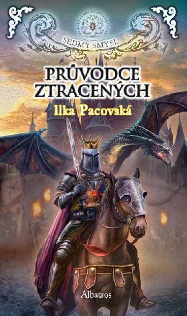 Prvodce ztracench - Sedm smysl - Ilka Pacovsk