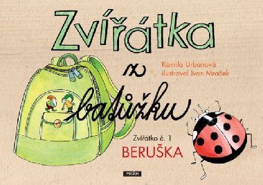 Zvtka z batku zvtko . 1 beruka - Kamila Urbanov; Ivan Mraek