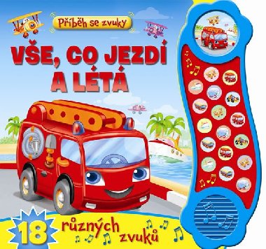 Pbh se zvuky Ve, co jezd a lt - Svojtka