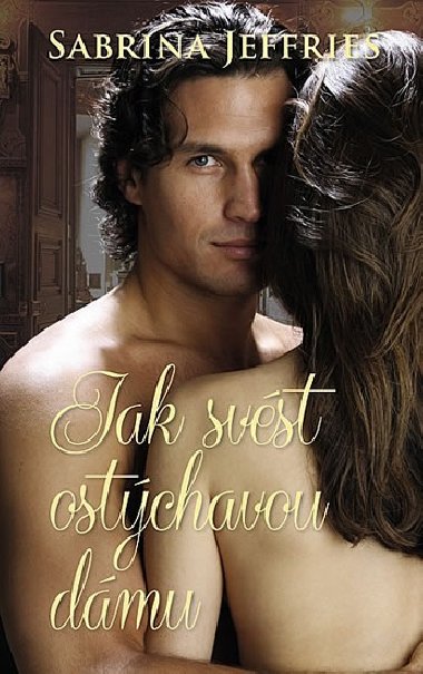 Jak svst ostchavou dmu - Jeffries Sabrina