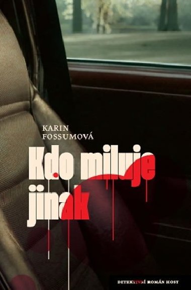 Kdo miluje jinak - Karin Fossumov; Daniela Mrzov