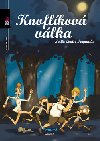 Knoflkov vlka podle louise pergauda pevnost svazek 2 - Louis Pergaud