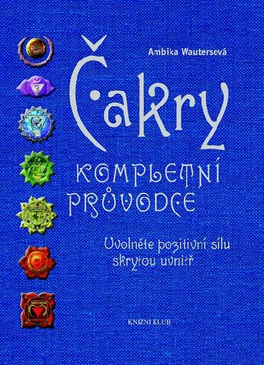 akry kompletn prvodce - Ambika Wautersov