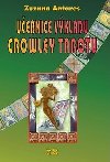 Uebnice vkladu crowley tarotu - Antares Zuzana