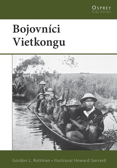 Bojovnci vietkongu - Gordon Rottman