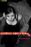 Problmy nejen s lskou - Vra ehkov