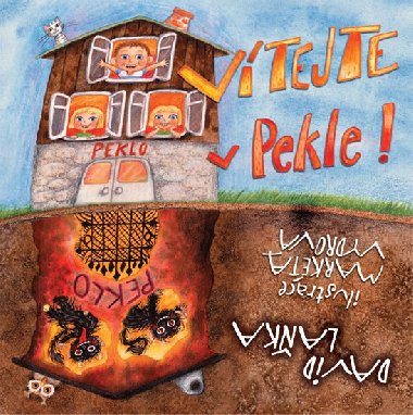 Vítejte v Pekle! - David Laňka; Markéta Vydrová