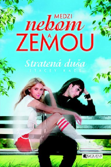 Medzi nebom a zemou 1 straten dua - Stacey Kade