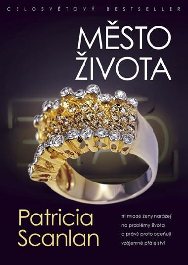 Město života - Patricia Scanlan