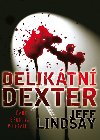 Deliktn dexter - Jeff Lindsay