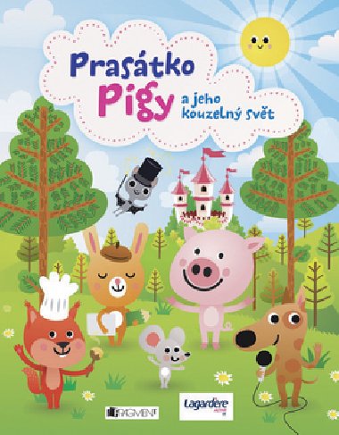 Prasátko pigy a jeho kouzelný svět - 
