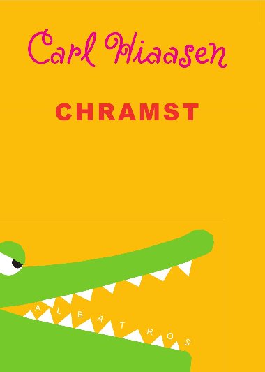 Chramst - Hiaasen Carl