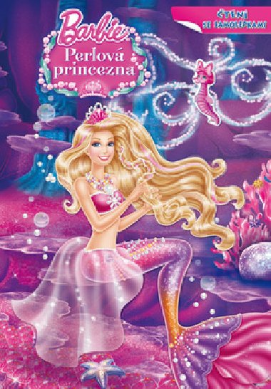 Barbie a perlov princezna  ten se samolepkami - Mattel