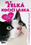 Velk koi lska - Marty Becker; Gina Spadfori; Carol Kline