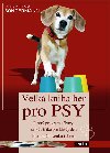 Velk kniha her pro psy - Christina Sondermann