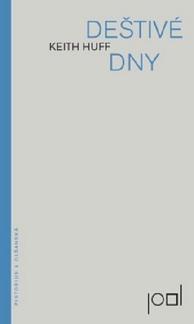 Deštivé dny - Keith Huff