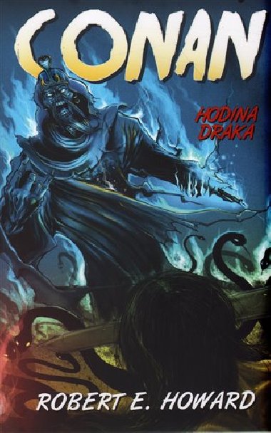 Conan hodina draka - Robert E. Howard