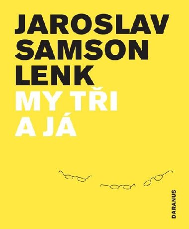 My ti a j - Jaroslav Samson Lenk