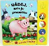 Hdej, kde je prastko - 4 zvukov tlatka! - Rebo