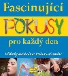 Fascinujc pokusy pro kad den - 