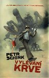 Vylvn krve - Petr Schink