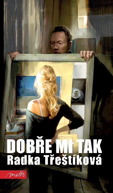 Dobe mi tak - Radka Tetkov