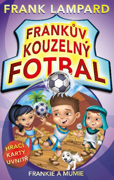 Frankv kouzeln fotbal - frankie a mumie - Lampard Frank