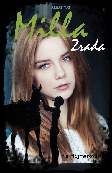 Milla 2. dl - Zrada - Hagmarov Pia