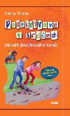 Detektivov v sedlech - Petra Weise