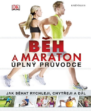 Bh a maraton - pln prvodce - Dorling Kindersley