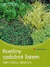 Rostliny ozdobn listem - Robert Sulzberger; Tobias Mayerhofen