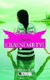 Krsn mrtv arizona - Eden Maguire
