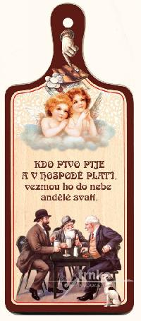 Devn dekoran prknko - Kdo pivo pije a v hospod plat, vezmou ho do nebe andl svat - Studio Trnka