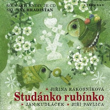 Studnko rubnko - Ji Pavlica; Jiina Rkosnkov