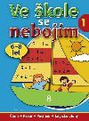 Ve kole se nebojm! 1 - 