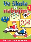 Ve kole se nebojm! 2 - 