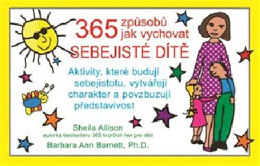 365 zpsob jak vychovat sebejist dt - Allison Sheila