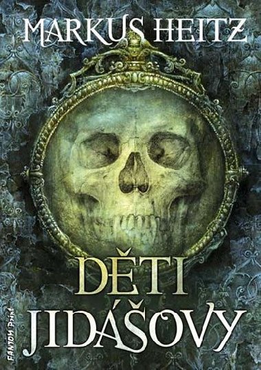 Dti jidovy - Markus Heitz