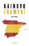 Kainovo znamen - Tom Knox