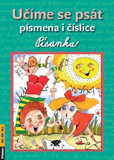 Ume se pst psmena i slice - Psanka - Alena Nevn; Ji Nevn