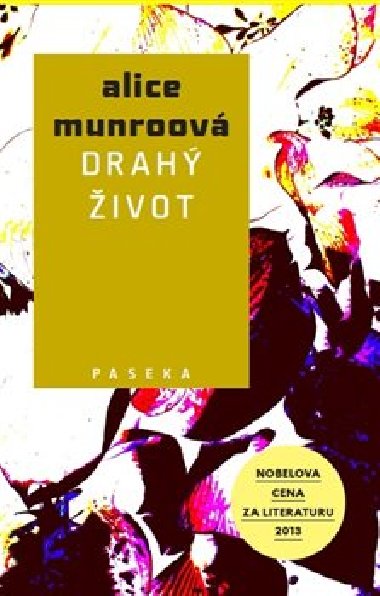 Drahý život - Munroová Alice