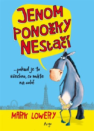 Jenom ponoky nesta... pokud je to vechno, co mte na sob - Lowery Mark