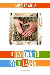 A takov to byla lska - Anna Gavalda