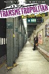 Transmetropolitan osaml msto - Ellis Warren; Darick Robertson