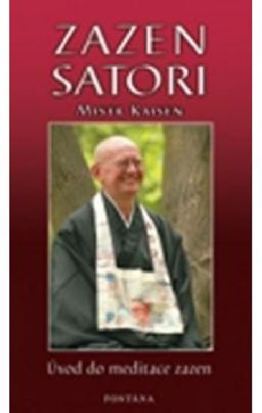 Zazen satori - Kaisen Mistr